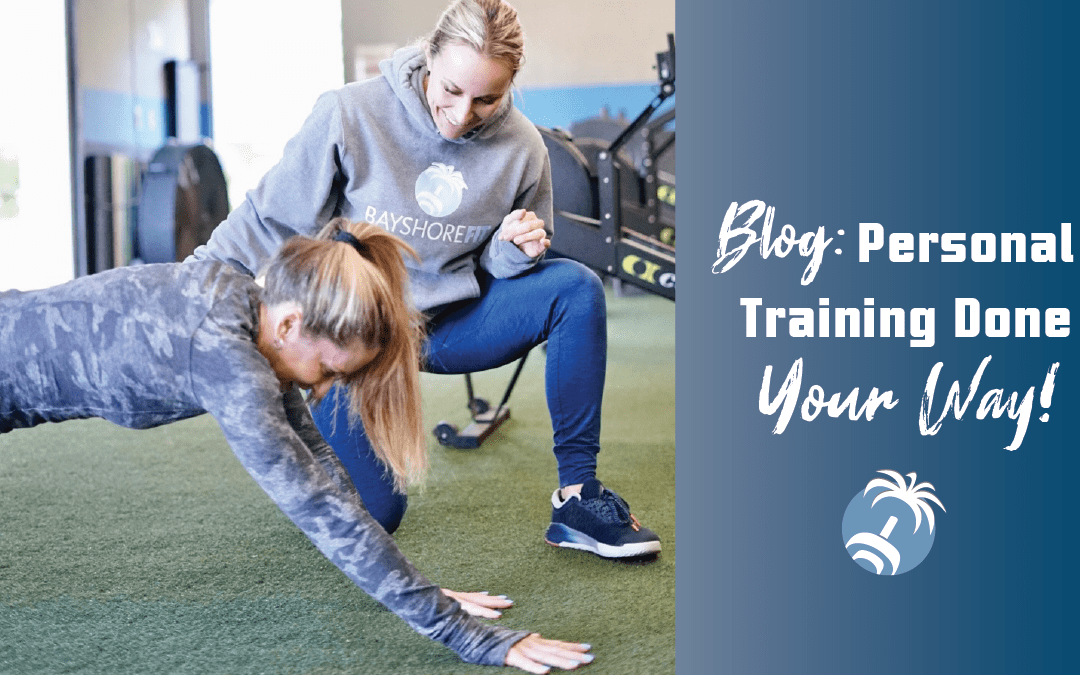 Personal Training Done Your Way