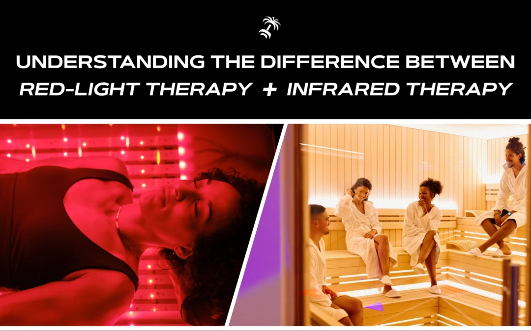 Understanding the Difference Between Red Light Therapy and Infrared Therapy