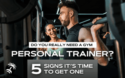 Do You Really Need a Gym Personal Trainer? 5 Signs It’s Time to Get One